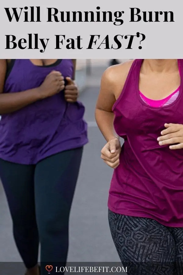 will running burn belly fat?