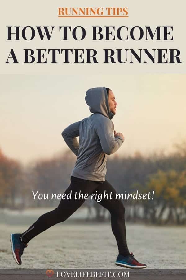 How To Become A Better Runner