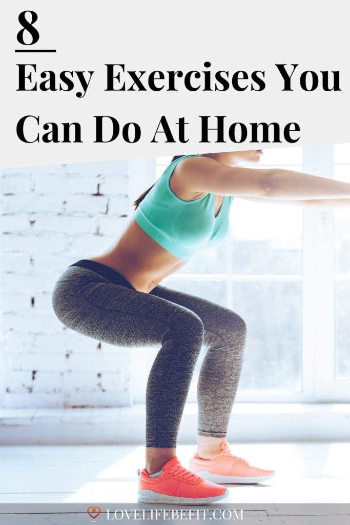 10 Easy At Home Exercises