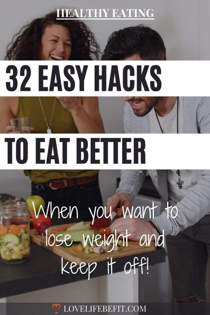 Easy hacks to eat better
