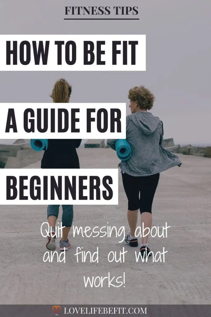 how to be fit - a guide for beginners