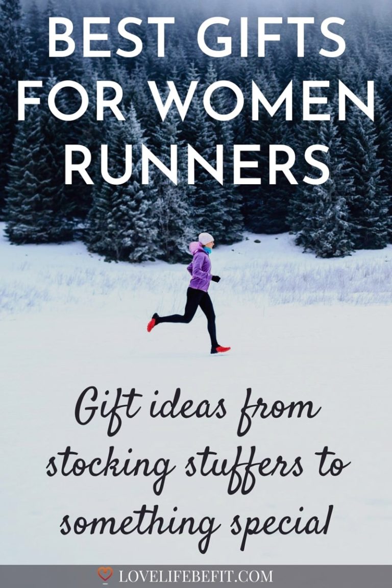 Best Running Gifts For Women (Who Love To Run) Love Life Be Fit