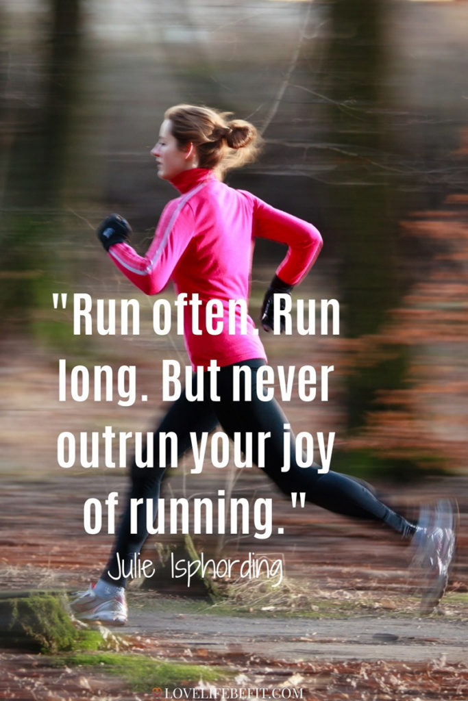 52 Motivational Running Quotes For Inspiration - Love Life Be Fit