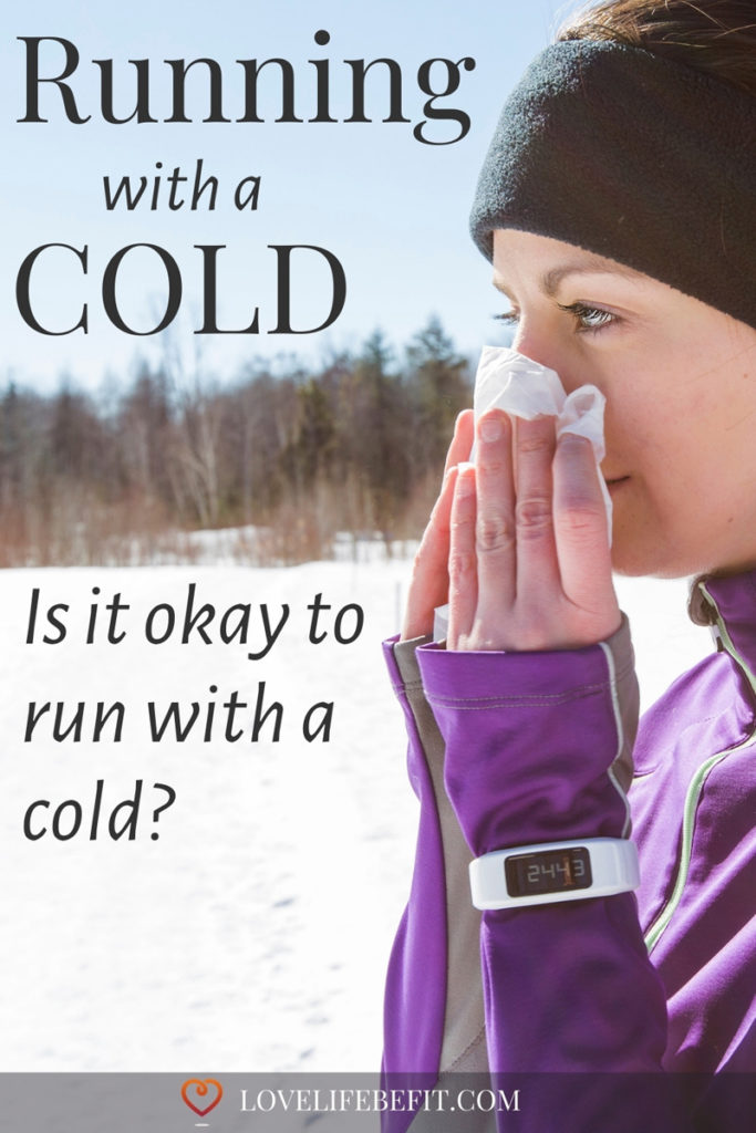 running with a head cold