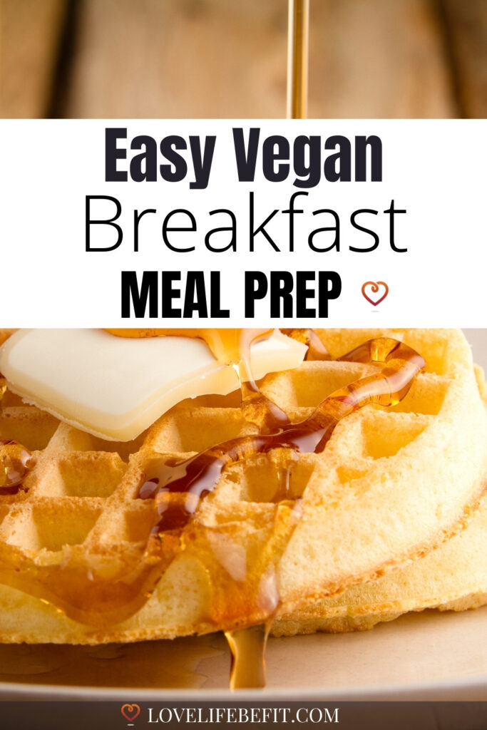 vegan breakfast meal prep