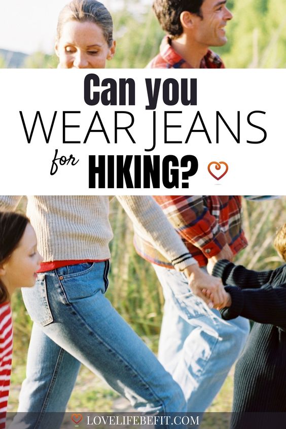 hiking in jeans