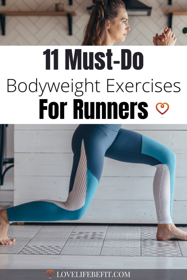11 MustDo Bodyweight Exercises For Runners Love Life Be Fit