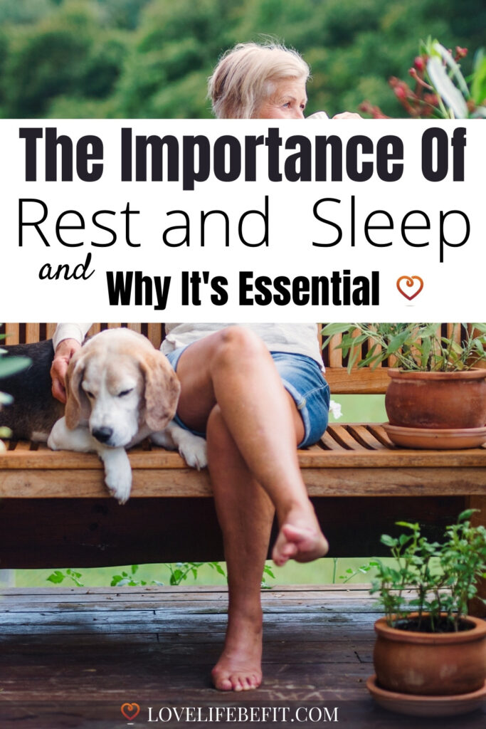 The importance of rest, sleep and relaxation