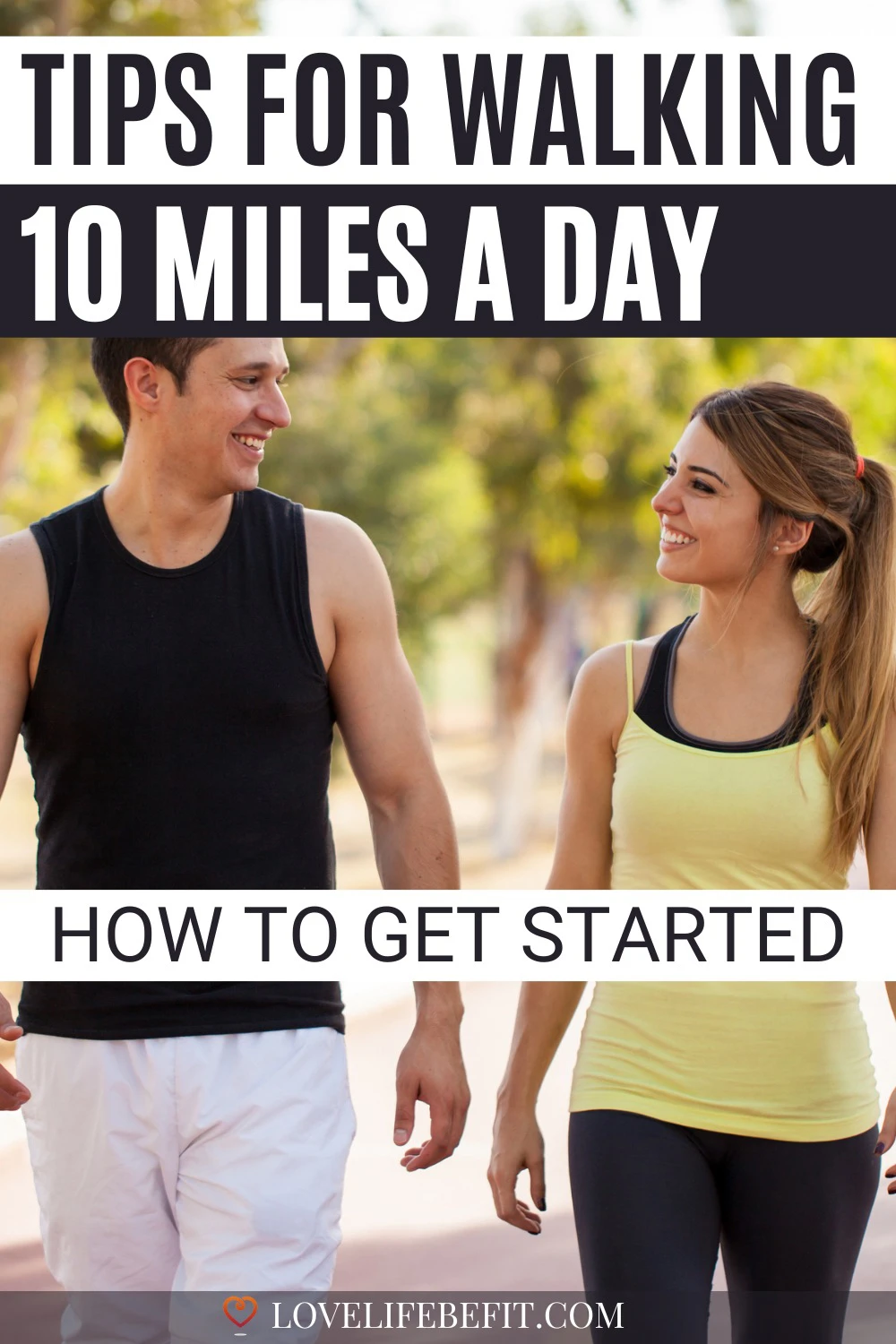 tips for walking 10 miles a day