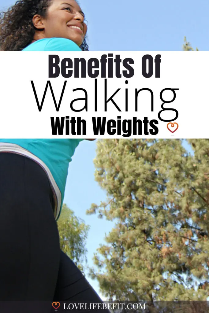 benefits of walking with weights