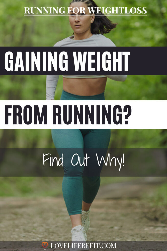 gaining weight from running