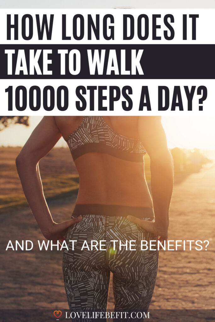 how long does it take to walk 10000 steps