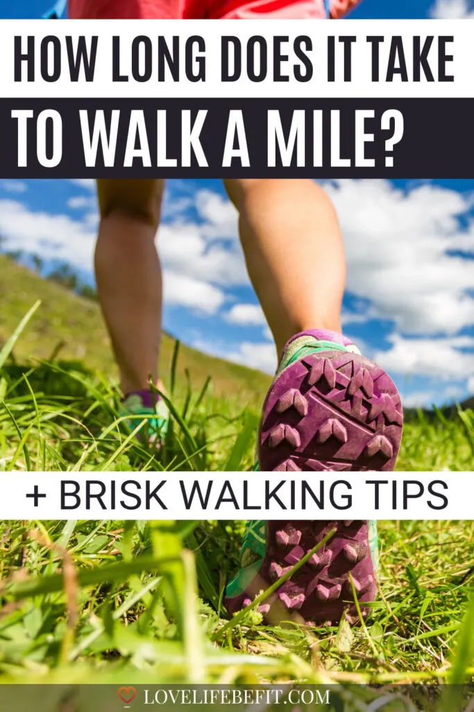 how long does it take to walk a mile