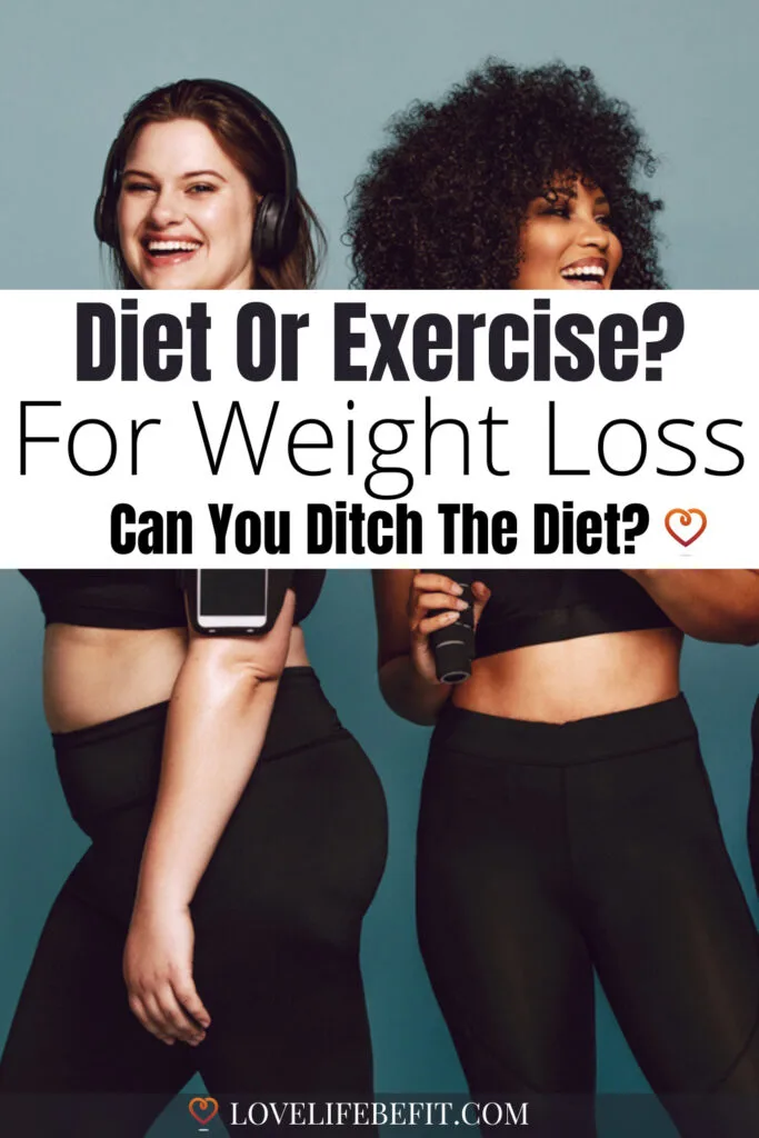Diet Or Exercise for weight loss