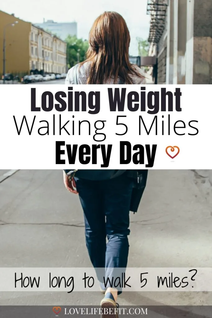 losing weight walking 5 miles every day