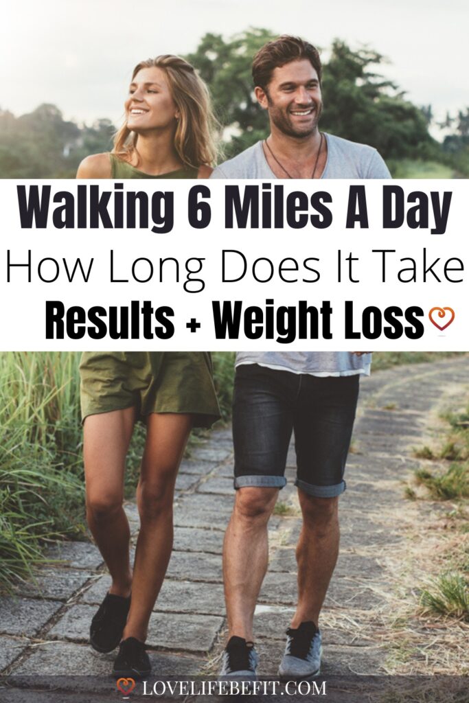 walking 6 miles a day - how long does it take
