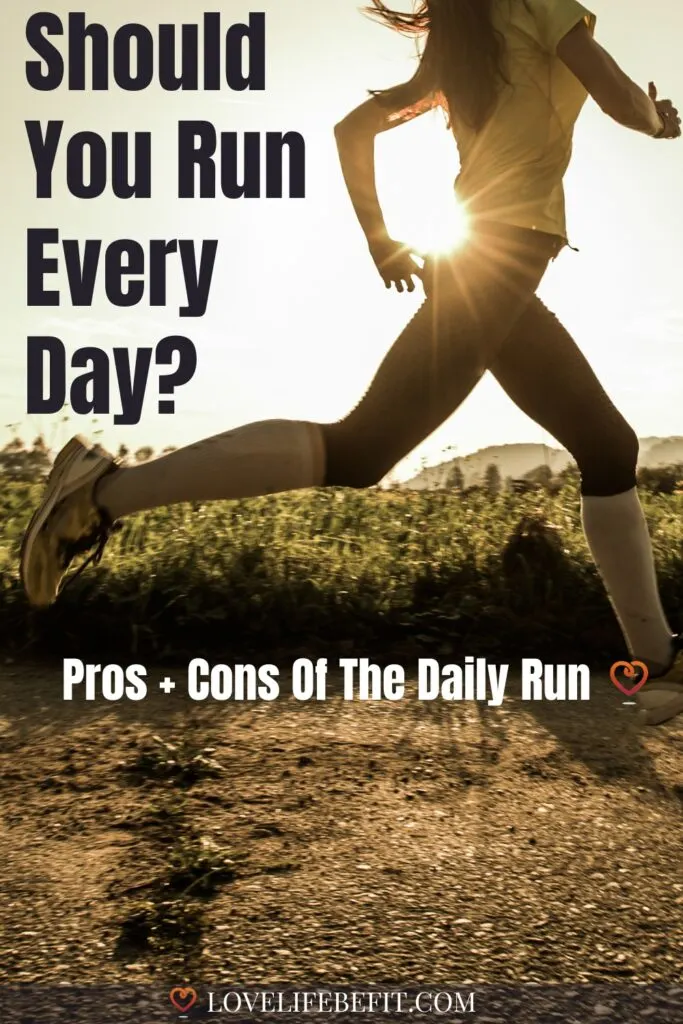 should you run every day?