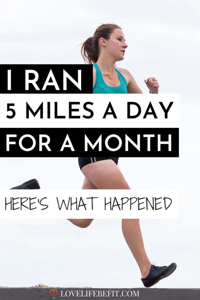 Running 5 miles a day