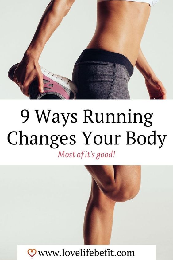 9 ways running changes your body