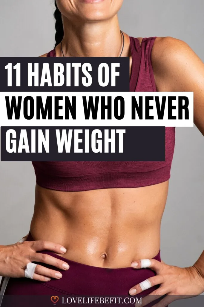 11 habits of women who never gain weight