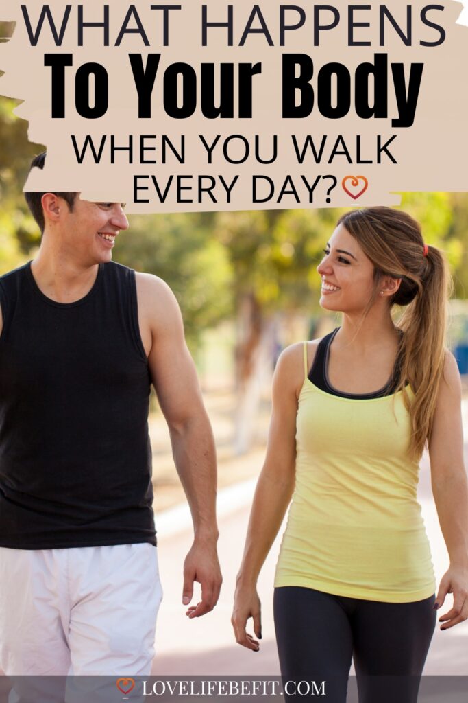 walking every day benefits