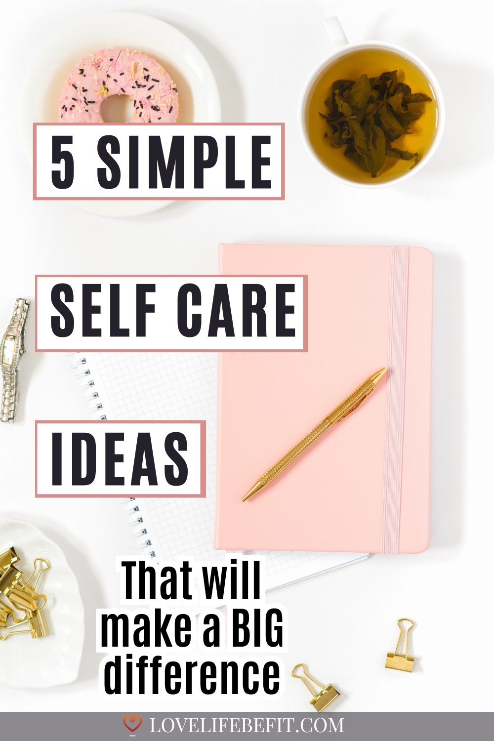Simple Self Care Ideas