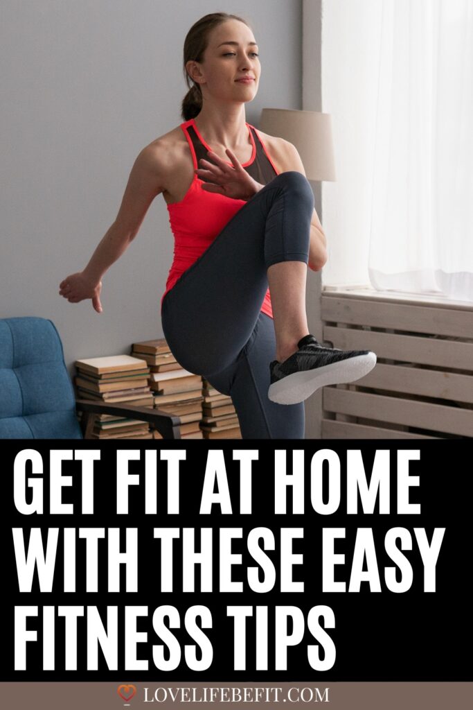 Get fit at home with these easy fitness tips