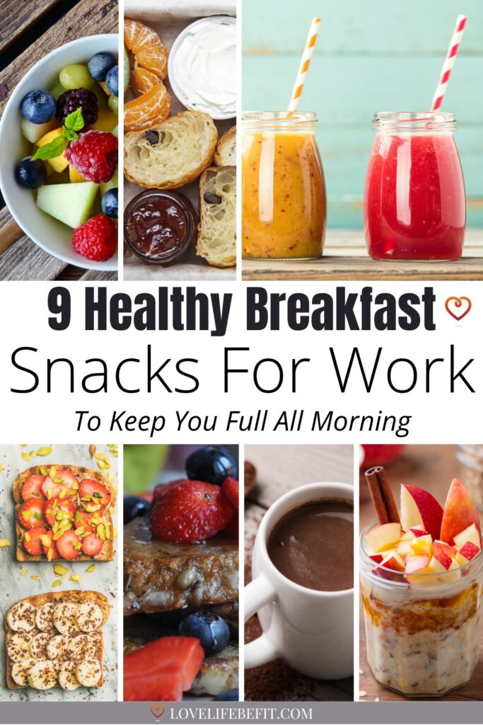 Ideas for healthy breakfast snacks
