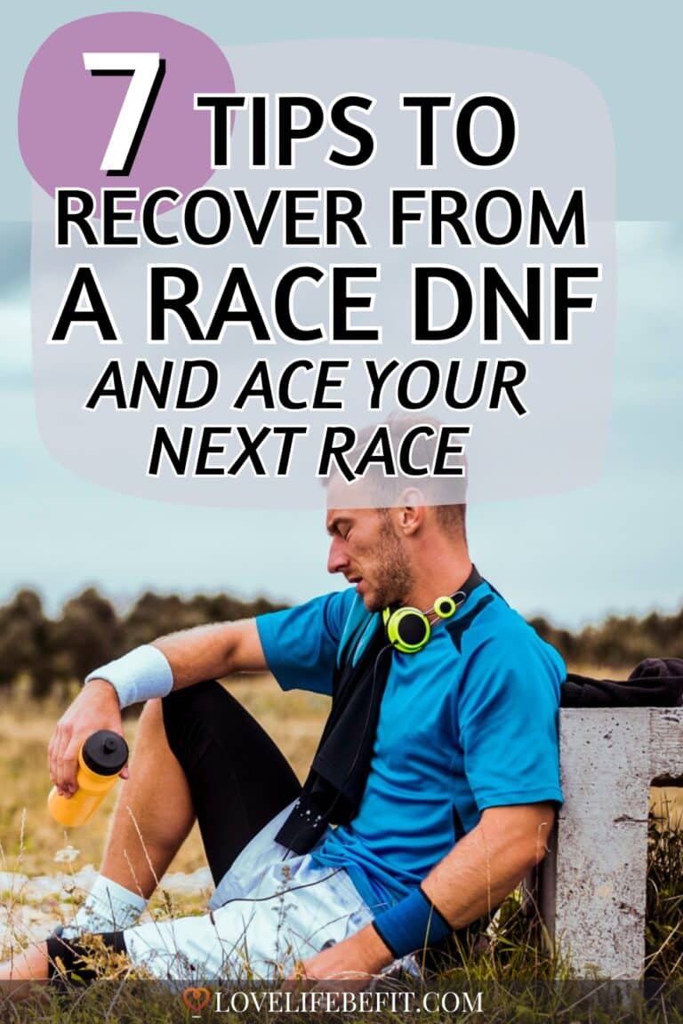 Race DNF: How To Comeback From A Did Not Finish - Love Life Be Fit